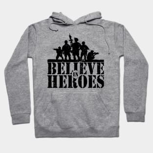 'Believe In Heroes' Military Public Service Shirt Hoodie